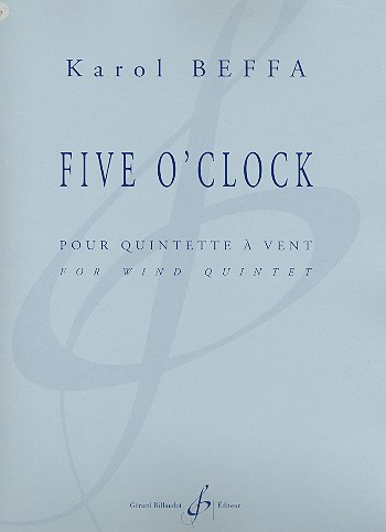 Five o'clock  pour flûte, hautbois, clarinette, cor et basson  partition et parties