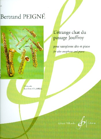 L'Étrange chat du passage Jouffroy&nbsp;&nbsp;pour saxophone alto et piano&nbsp;&nbsp;