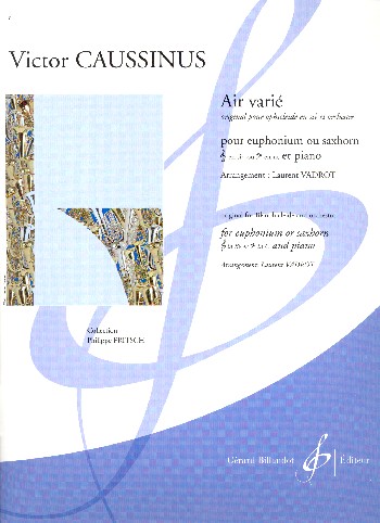 Air varié pour ophicléide et orchestre&nbsp;&nbsp;pour euphonium (saxhorn) et piano&nbsp;&nbsp;