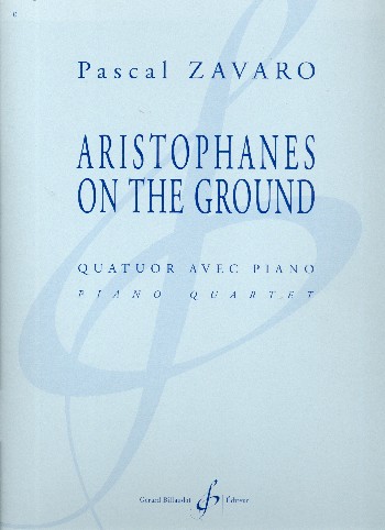 Aristophanes on the Ground&nbsp;&nbsp;pour violon, alto, violoncelle et piano&nbsp;&nbsp;parties