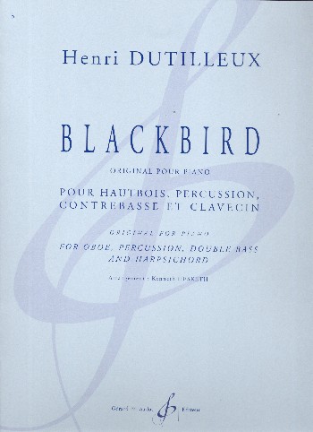 Blackbird  pour hautbois, percussion, contrebasse et clavecin  parties