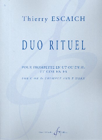 Duo rituel&nbsp;&nbsp;pour trompette et cor en fa&nbsp;&nbsp;2 partitions