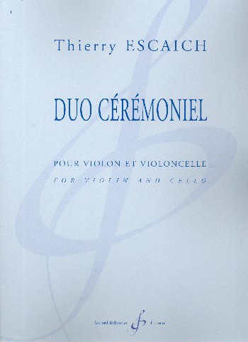 Duo cérémoniel&nbsp;&nbsp;pour violon et violoncelle&nbsp;&nbsp;partition