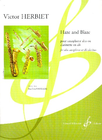 Haze and blaze&nbsp;&nbsp;pour saxophone alto (clarinette)&nbsp;&nbsp;
