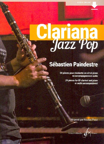 Clariana Jazz Pop (+Audio online)&nbsp;&nbsp;pour clarinette et piano&nbsp;&nbsp;
