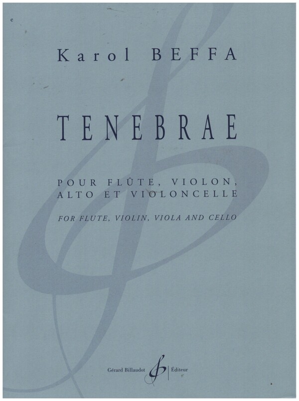 Tenebrae&nbsp;&nbsp;pour flûte, violon, alto et violoncelle&nbsp;&nbsp;partition et parties