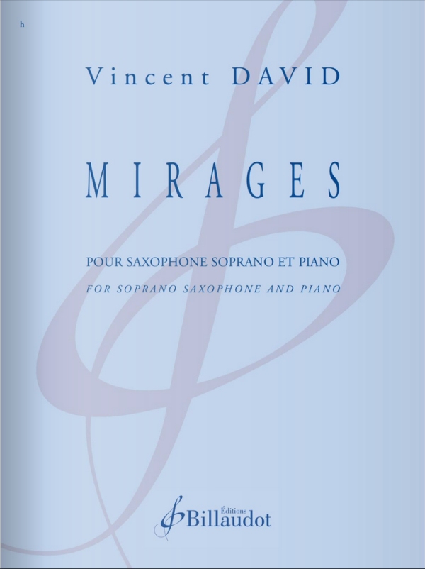 Mirages&nbsp;&nbsp;pour saxophone soprano et piano&nbsp;&nbsp;