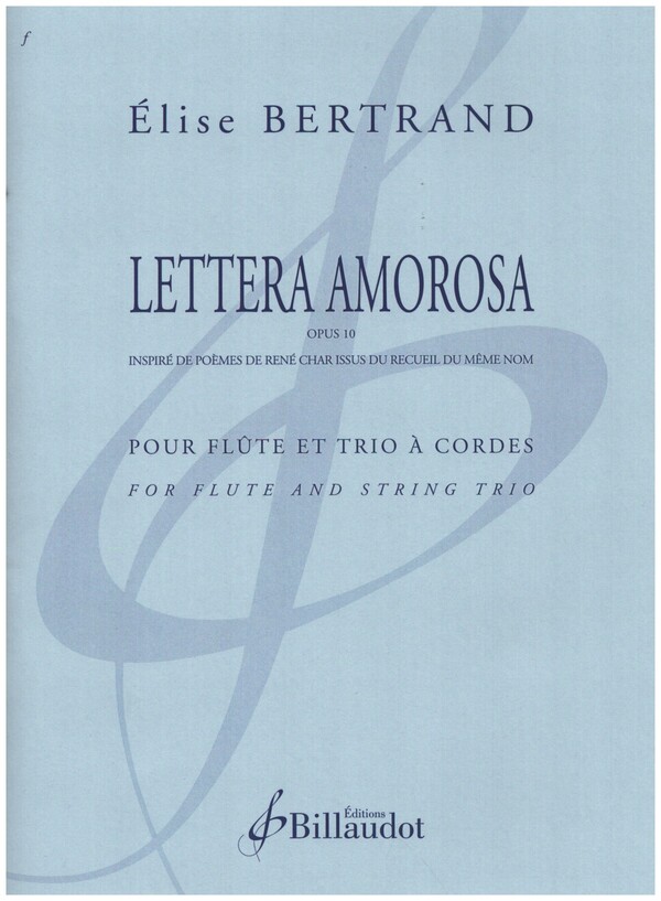 Lettera amorosa op.10&nbsp;&nbsp;pour flute et trio à cordes&nbsp;&nbsp;partition et parties