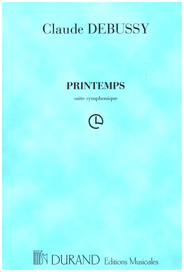 Printemps&nbsp;&nbsp;für Orchester&nbsp;&nbsp;Studienpartitur