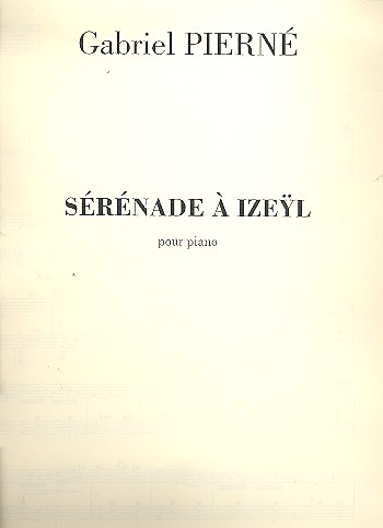 Sérénade à Izeyl   pour piano  