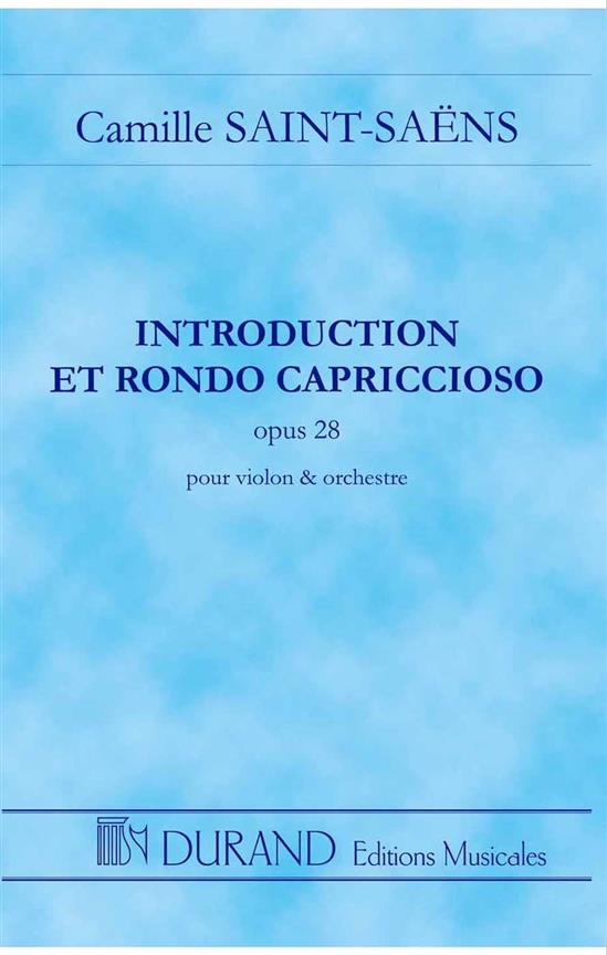 Introduction et rondo capriccioso&nbsp;&nbsp;op.28 pour violon et orchestre&nbsp;&nbsp;partition de poche