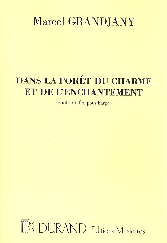Dans la foret du charme et de  l'enchantement pour harpe  