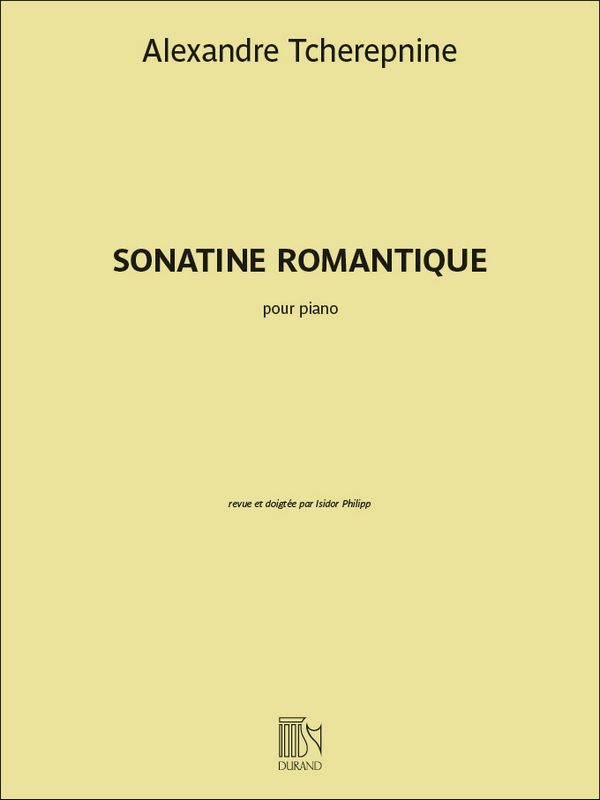 Alexander Tcherepnin, Sonatine Romantique Op 4 Piano  Klavier  Partitur