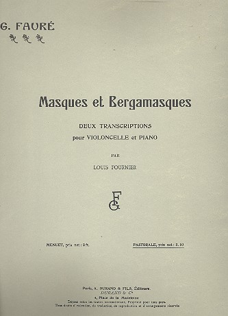 Masques et Bergamasques&nbsp;&nbsp;pour violoncelle et piano&nbsp;&nbsp;