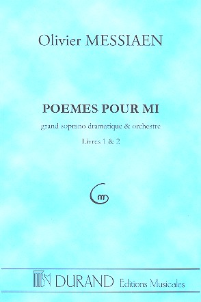 Poemes pour mi vols.1+2 pour  grand soprano dramatique et  orchestre, partition miniature