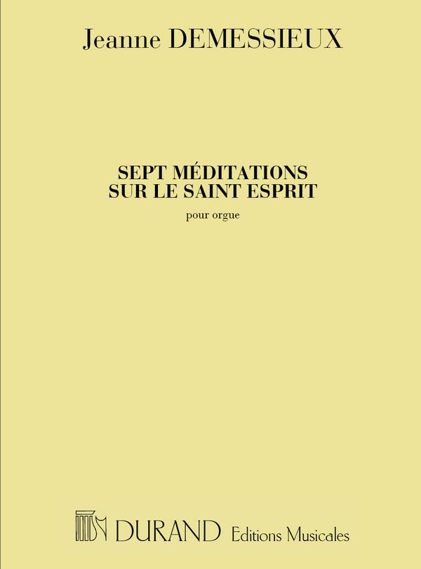 7 Meditations sur le Saint Esprit  pour orgue  