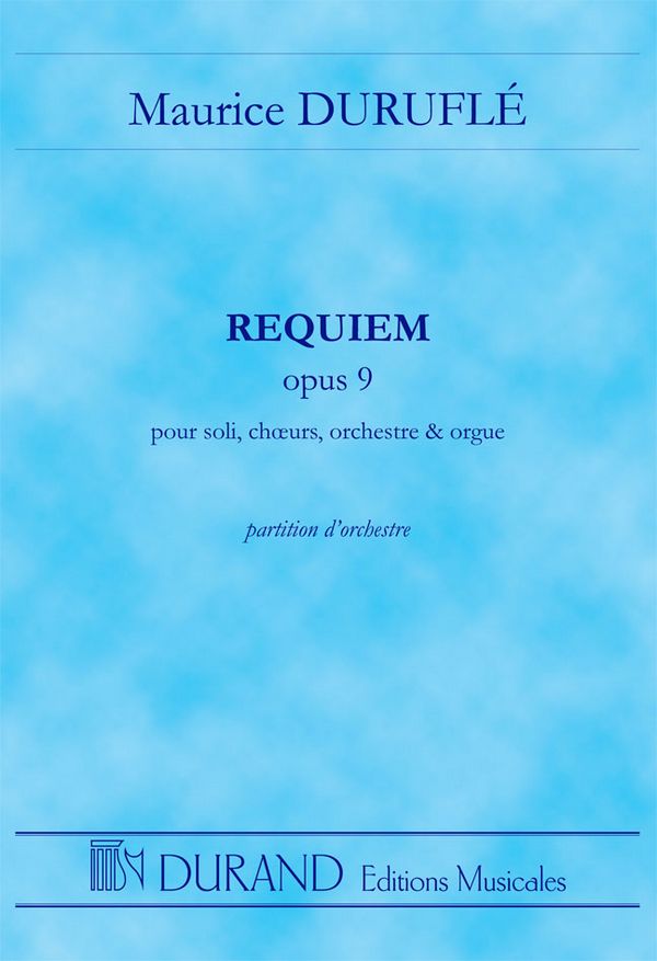 Requiem op.9 pour soli, choeurs,&nbsp;&nbsp;orchestre et orgue&nbsp;&nbsp;partition miniature