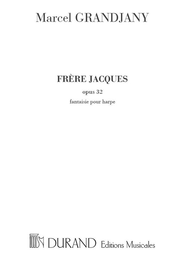 Fantaisie Frère Jacques op.32 pour harpe    