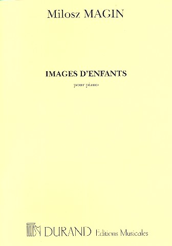 Images d'enfants&nbsp;&nbsp;pour piano&nbsp;&nbsp;