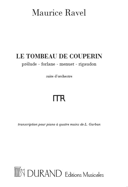 Le tombeau de Couperin pour&nbsp;&nbsp;piano à 4 mains&nbsp;&nbsp;