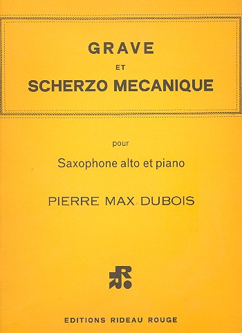 Grave et Scherzo mechanique pour  saxophone alto et piano  