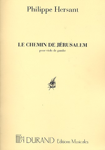 Le chémin de Jérusalem&nbsp;&nbsp;pour viole de gambe&nbsp;&nbsp;
