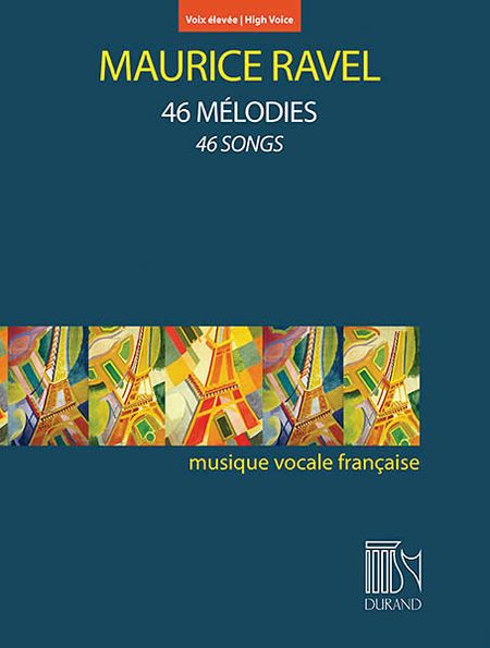 46 Mélodies  pour voix élevée et piano  
