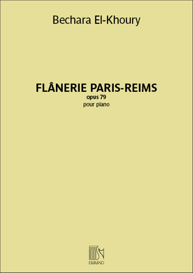 Bechara El-Khoury, Flânerie Paris-Reims&nbsp;&nbsp;Klavier&nbsp;&nbsp;Buch