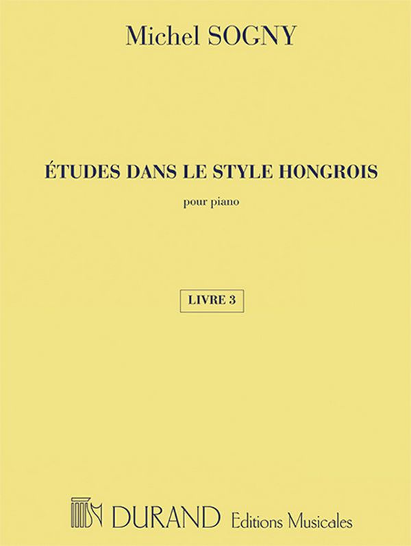 Études dans le style hongrois vol.3&nbsp;&nbsp;pour piano&nbsp;&nbsp;