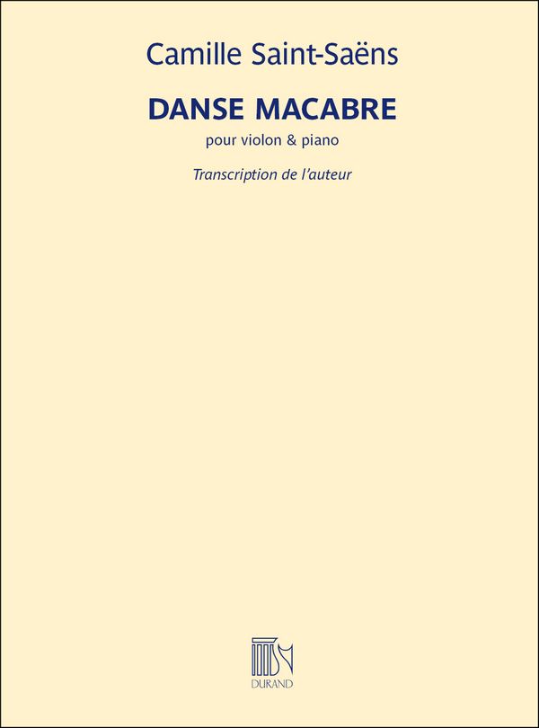 Danse macabre&nbsp;&nbsp;pour violon et piano&nbsp;&nbsp;