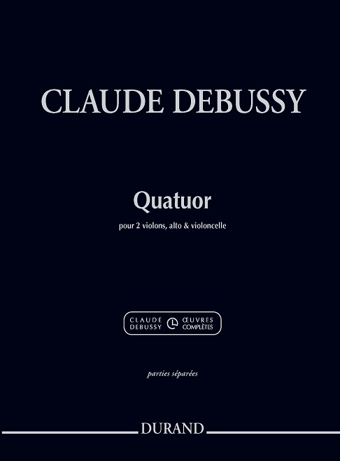 Claude Debussy, Quatuor pour deux violons, alto et violoncelle&nbsp;&nbsp;Streichquartett&nbsp;&nbsp;Stimmen-Set
