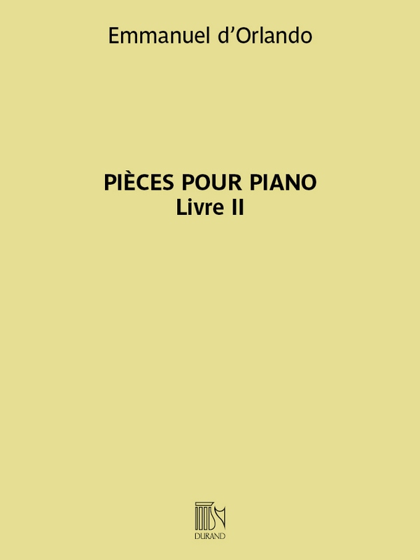 D'Orlando Pièces pour piano - Livre 2&nbsp;&nbsp;&nbsp;&nbsp;