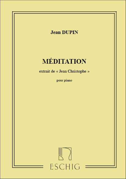 Jean-Christophe Dupin, N 2 Meditation Piano&nbsp;&nbsp;Klavier&nbsp;&nbsp;Partitur