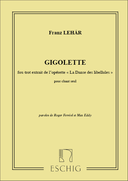 Franz Lehár, Danse Libellules N 4 Cht&nbsp;&nbsp;Vocal and Piano&nbsp;&nbsp;Partitur