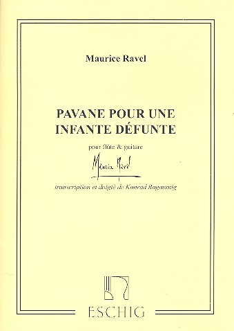 Pavane pour une infante defunte&nbsp;&nbsp;pour flûte et guitare&nbsp;&nbsp;