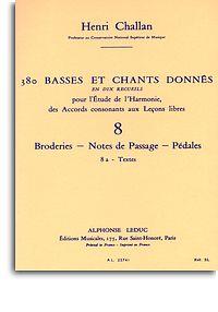 380 basses et chants donnés vol.8a  Broderies - Notes de passage - Pédales  textes