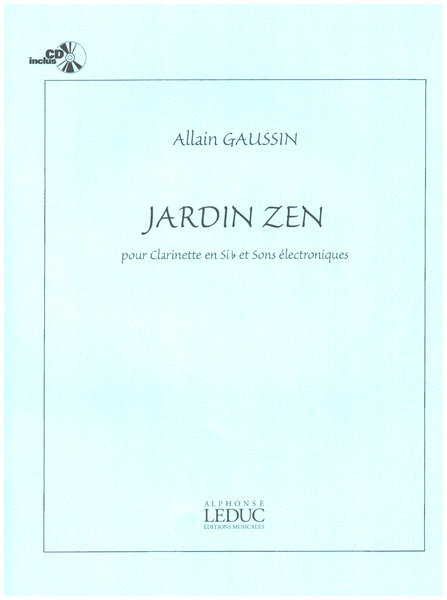 Jardin Zen (+CD) pour clarinette et  sons électroniques  partition