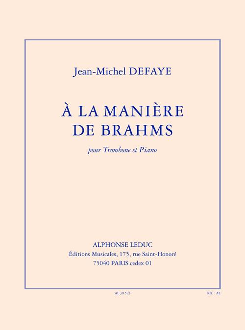 À la manière de Brahms pour trombone&nbsp;&nbsp;et piano&nbsp;&nbsp;