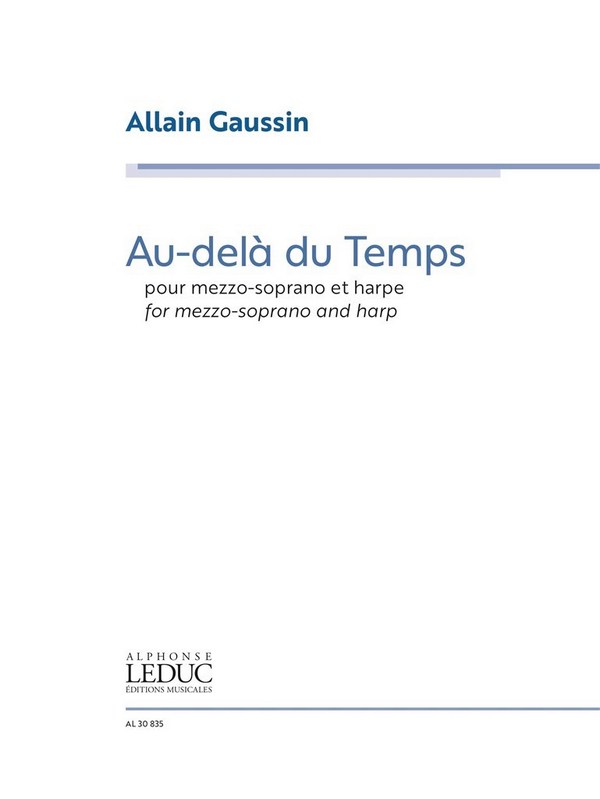 Au-Delà Du Temps  Mezzo-Soprano and Harp  Vocal Score