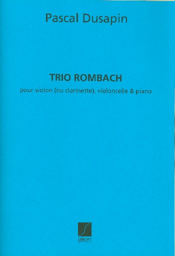 Trio Rombach&nbsp;&nbsp;pour violon (clarinette), violoncelle et piano&nbsp;&nbsp;partion et parties