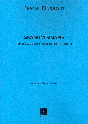 Granum Sinapis  pour cheur mixte a cappella  partition (mhdt)
