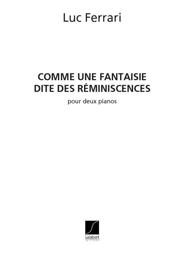 Ferrari  Comme Une Fantaisie Dite Des Reminisc 2 Pianos&nbsp;&nbsp;&nbsp;&nbsp;2 Pianos