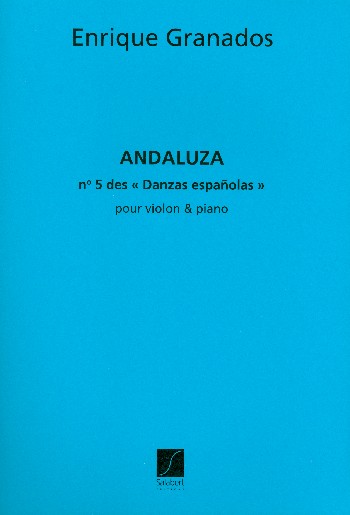 Andaluza  pour violon et piano  