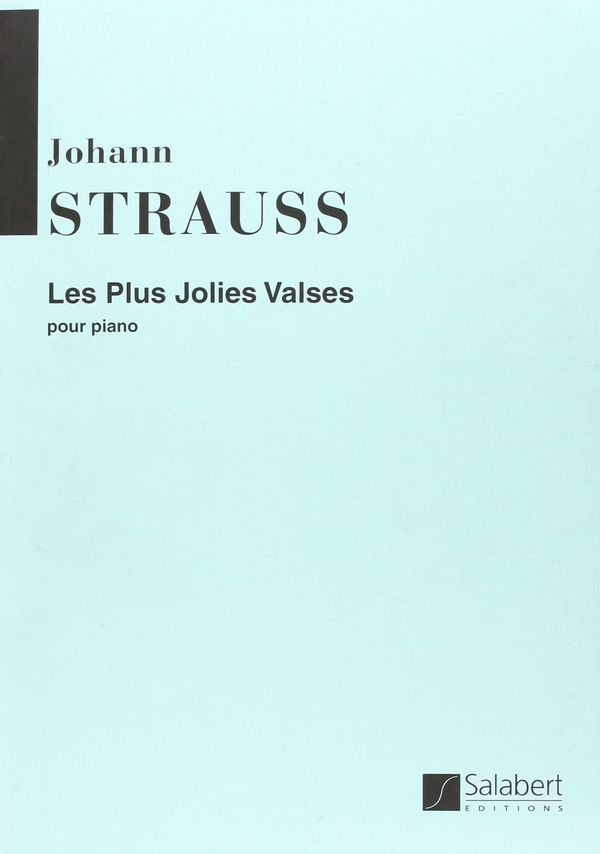 Strauss  Les Plus Jolies Valses Piano Original&nbsp;&nbsp;&nbsp;&nbsp;Piano