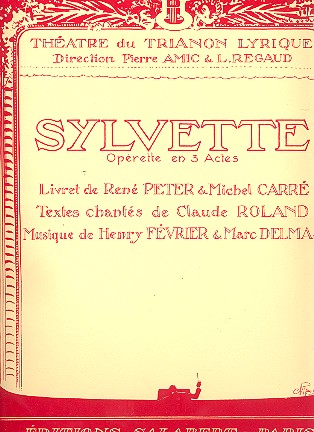 Sylvette&nbsp;&nbsp;réduction chant et piano&nbsp;&nbsp;