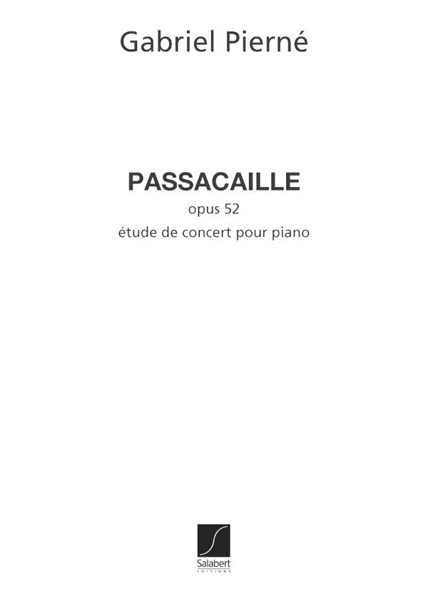 Passacaille op.52  pour piano  