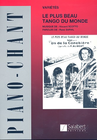 Le plus beau tango du monde&nbsp;&nbsp;pour chant et piano&nbsp;&nbsp;