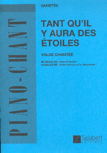 Tant qu'Il y aura des etoiles&nbsp;&nbsp;pour chant et piano&nbsp;&nbsp;