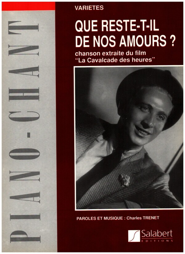 Que reste-t-il de nos amours  pour voix et piano  