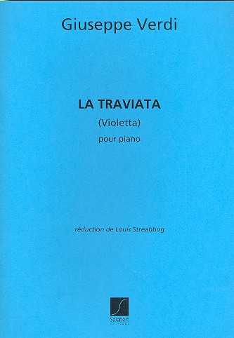 La Traviata (Violetta)&nbsp;&nbsp;pour piano&nbsp;&nbsp;Piano